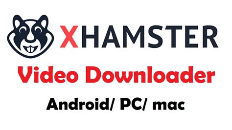 xhamstervideodownloader apk for apple|XhamsterVideoDownloader APK for iPad, iPad Pro and Macbook。